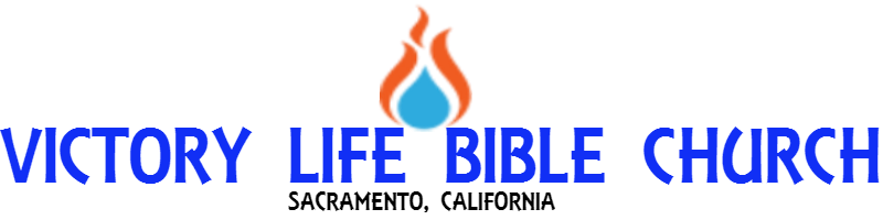 Victory Life Bible Church Sacramento