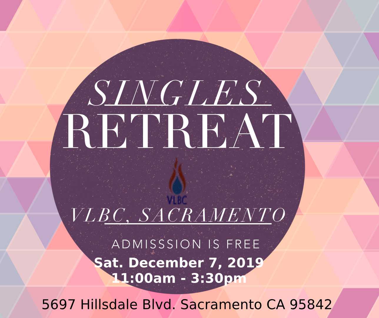 Singles Retreat Victory Life Bible Church, Sacramento